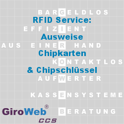 GiroWeb GV Glossar & Lexikon: RFID Service | Ausweise - Chipkarten - Chipschlüssel