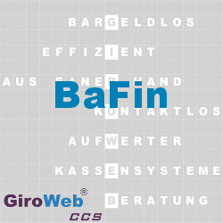 GiroWeb FAQ für Gemeinschaftsverpflegung (GV) & Catering: Was ist die BaFin?
