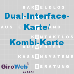GiroWeb FAQ für Gemeinschaftsverpflegung (GV) & Catering: Was ist eine Dual-Interface-Karte?
